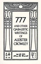 777 and Other Qabalistic Writings of Aleister Crowley
